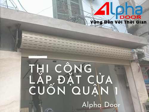 Công ty lắp đặt cửa cuốn uy tín tại Quận 1