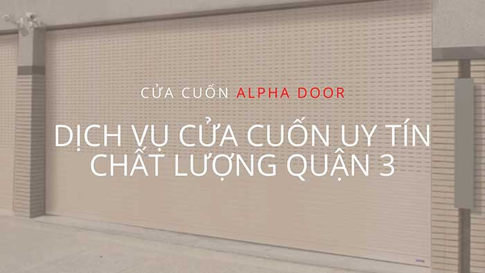 dịch vụ cửa cuốn quận 3 tphcm